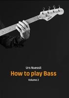 How to play Bass: Volume 2 (English Edition)