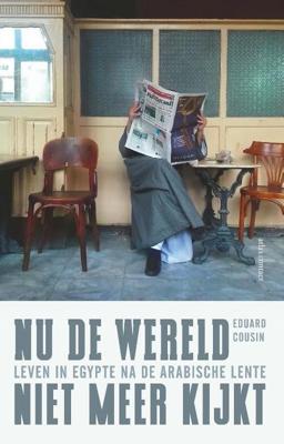 Nu de wereld niet meer kijkt - Eduard Cousin - Paperback (9789045041674)