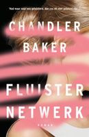 Fluisternetwerk - Chandler Baker - ebook