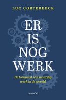 Er is nog werk - Luc Cortebeeck - ebook - thumbnail