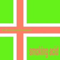Smoking Acid - CD (5055300302533)
