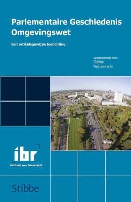 Parlementaire geschiedenis omgevingswet - Anna Collignon - Paperback (9789463150101)