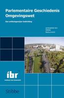 Parlementaire geschiedenis omgevingswet - Anna Collignon - Paperback (9789463150101)