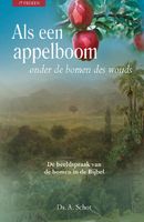 Als een appelboom onder de bomen des wouds - A. Schot - ebook - thumbnail