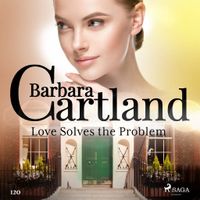 Love Solves the Problem (Barbara Cartland's Pink Collection 120) - thumbnail