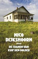 De tranen van Kuif den Dolder - Nico Dijkshoorn - eBook (9789025444624)