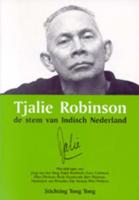Tjalie Robinson, de stem van Indisch Nederland - Paperback (9789080143333)