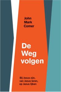 De weg volgen - John Mark Comer - ebook