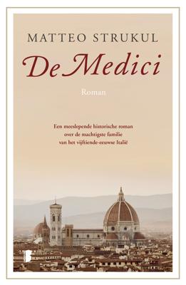 De medici - Matteo Strukul - eBook (9789402309089)