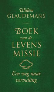 Boek van de levensmissie - Willem Glaudemans - ebook