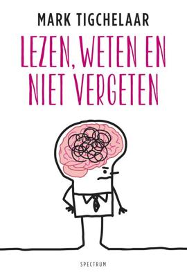 Lezen, weten en niet vergeten - Mark Tigchelaar - eBook (9789000344338)