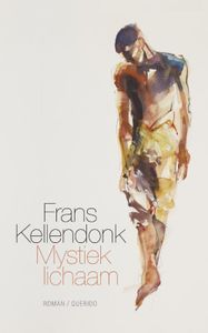 Mystiek lichaam - Frans Kellendonk - ebook