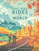 Fietsgids - Fotoboek Epic Bike Rides of the World | Lonely Planet - thumbnail