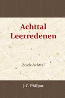 Zesde Achttal Leerredenen - J.C. Philpot - Paperback (9789057194443)