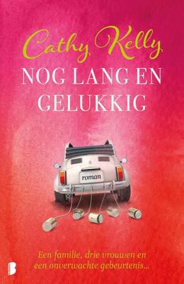 Nog lang en gelukkig - Cathy Kelly - eBook (9789402311136)