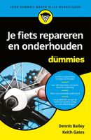 Je fiets repareren en onderhouden voor dummies - Dennis Bailey, Keith Gates - ebook - thumbnail