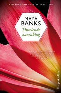 Tintelende aanraking - Maya Banks - ebook