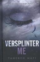 Versplinter me - Tahereh Mafi - ebook - thumbnail