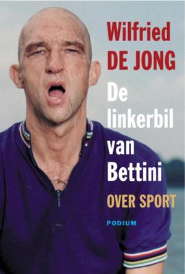 Linkerbil van Bettini - Wilfried de Jong - ebook
