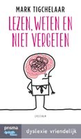 Lezen, weten en niet vergeten - Mark Tigchelaar - ebook