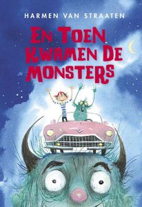 En toen kwamen de monsters - Harmen van Straaten - ebook