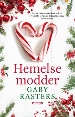 Hemelse modder - Gaby Rasters - Paperback (9789022586488) Hemelse modder - Gaby Rasters - Paperback (9789022586488)