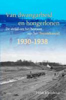 Van dwangarbeid en hongerlonen - Henk Kleinhout - Paperback (9789463380119)