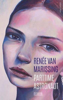 Parttime astronaut - Renée van Marissing - Paperback (9789025450625)