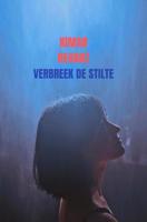Verbreek de stilte - Kimar Hevanz - Paperback (9789464655971)