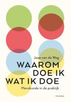 Waarom doe ik wat ik doe? - Jaap van de Weg - Paperback (9789060388068)