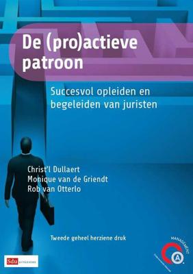De (pro)actieve patroon - Christ'l Dullaert - Paperback (9789012392570) De (pro)actieve patroon - Christ'l Dullaert - Paperback (9789012392570)