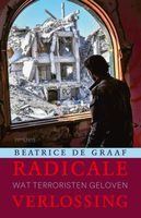 Radicale verlossing - Beatrice de Graaf - ebook - thumbnail