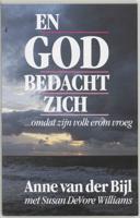 En God bedacht zich - A. van der Bijl, J. Messchendorp, S.D. Williams - Paperback (9789060675816)
