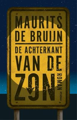 De achterkant van de zon - Maurits de Bruijn - eBook (9789046819975) De achterkant van de zon - Maurits de Bruijn - eBook (9789046819975)