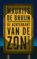 De achterkant van de zon - Maurits de Bruijn - eBook (9789046819975)
