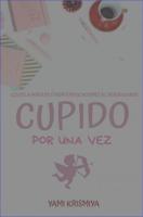 Cupido por una vez - Yami Krismiya - eBook (9789463863223)