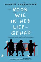 Voor wie ik heb liefgehad - Marcel Vaarmeijer - ebook - thumbnail