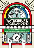 Peter  Van Dyck Watskeburt, Lage Landen?