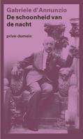 De schoonheid van de nacht - Gabriele d' Annunzio - Paperback (9789029512077)
