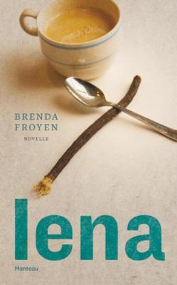 Lena - Brenda Froyen - eBook (9789460415623) Lena - Brenda Froyen - eBook (9789460415623)