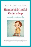 Handboek mindful ouderschap - Jon Kabat-Zinn, Myla Kabat-Zinn - ebook - thumbnail