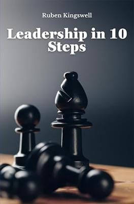 Leadership in 10 Steps (English Edition)