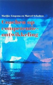 Coachen op competentieontwikkeling - Marijke Lingsma, Marcel Scholten - ebook