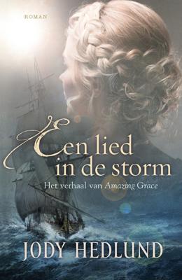 Een lied in de storm - Jody Hedlund - eBook (9789029726177)