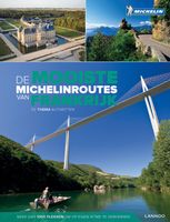 Reisgids De mooiste Michelinroutes in Frankrijk | Lannoo