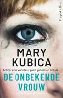 De onbekende vrouw - Mary Kubica - Paperback (9789402704921)