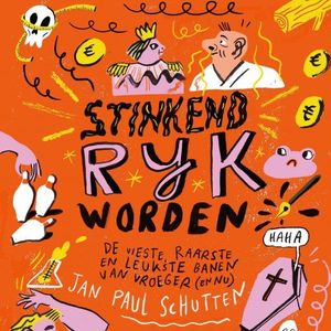 Stinkend rijk worden