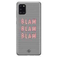 Samsung Galaxy A31 siliconen telefoonhoesje - Blah blah blah