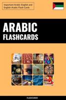 Arabic Flashcards: Important Arabic-English and English-Arabic Flash Cards (English Edition)