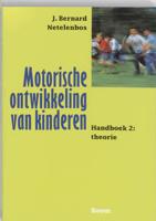 Motorische ontwikkeling van kinderen - J.B. Netelenbos - Paperback (9789053525036)